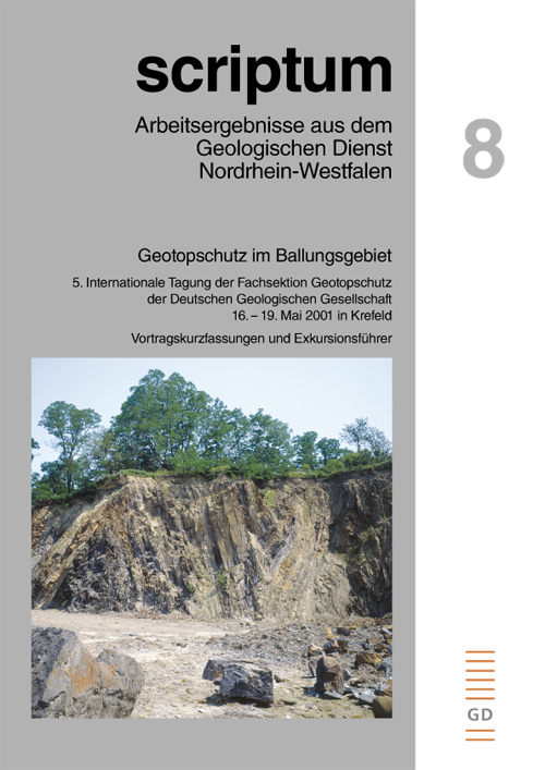 Cover zu Heft 8: Geotopschutz im Ballungsgebiet. 5. Internationale Tagung der Fachsektion Geotopschutz der Deutschen Geologischen Gesellschaft, 16. – 19. Mai 2001 in Krefeld. Vortragskurzfassungen und Exkursionsführer.