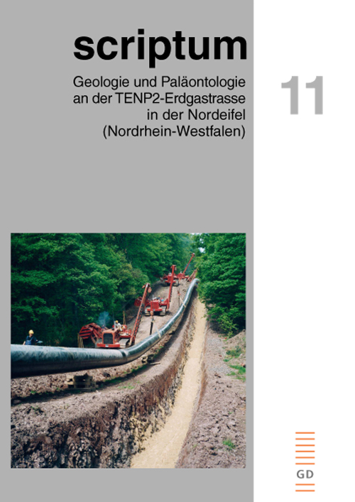 Cover zu Heft 11: Geologie und Paläontologie an der TENP2-Erdgastrasse in der Nordeifel (Nordrhein-Westfalen).