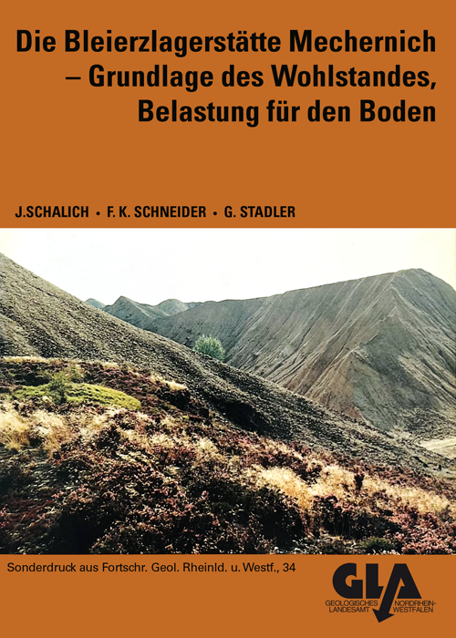 Cover der Publikation Die Bleierzlagerstätte Mechernich – Grundlage des Wohlstandes, Belastung für den Boden 