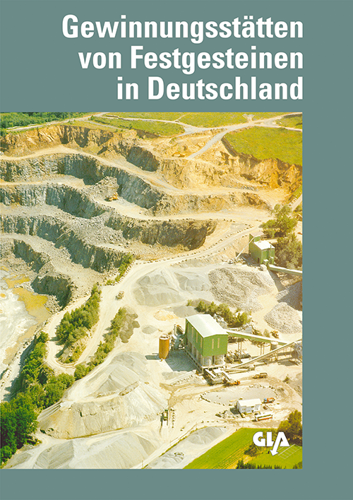 Cover der Publikation Gewinnungsstätten von Festgesteinen in Deutschland