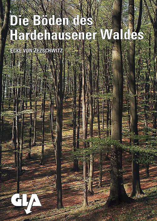 Cover der Publikation Die Böden des Hardehausener Waldes (Forstamtsbezirk Neuenheerse) 